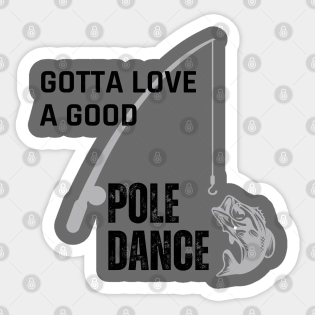 Gotta love a good pole dance Sticker by ISFdraw